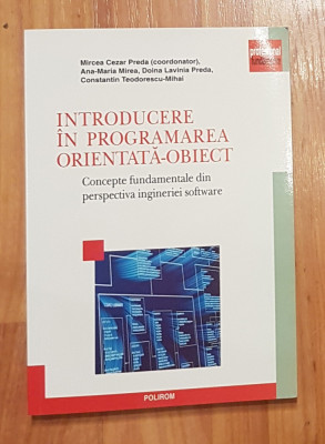 Introducere in programarea orientata-obiect de Mircea Preda foto