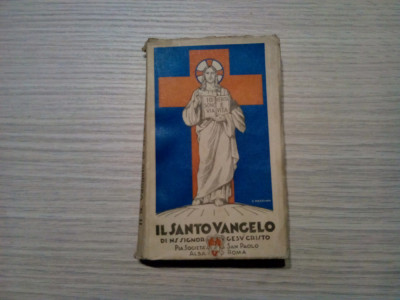 IL SANTO VANGELO DI N. S. GESU`CROSTO - P. Eusebio Tintori (trad.) -1924, 382 p. foto