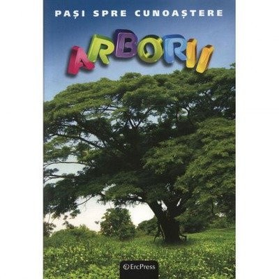 Pasi spre cunoastere nr 18 Arborii foto