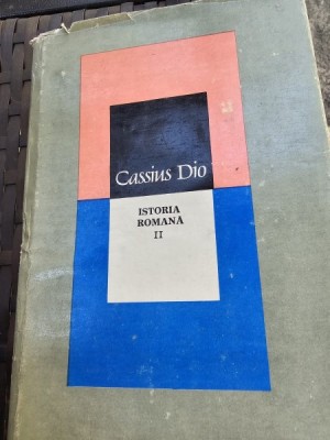 Istoria Romana II , Cassius Dio , 1977 foto