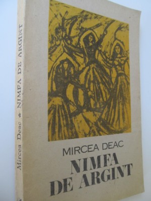 Nimfa de argint - Mircea Deac foto