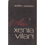 Adio, Xenia Vilari