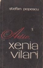 Adio, Xenia Vilari