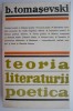 Teoria literaturii. Poetica - Boris Tomasevski. Carte beletristica
