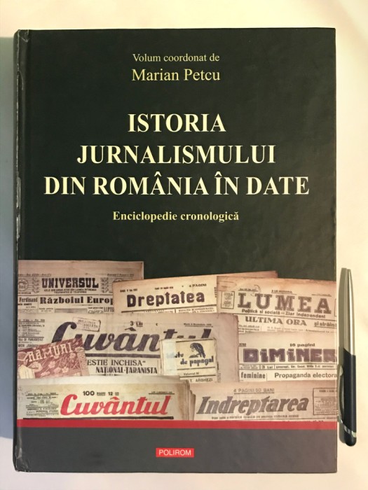 Istoria jurnalismului din Romania in date, Marian Petcu, Enciclopedie cronologica, Jurnalistica.