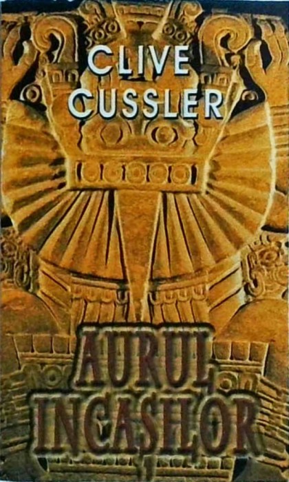 Clive Cussler - Aurul incasilor