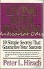 Living With Passion - Peter L. Hirsch - 10 Simple Secrets