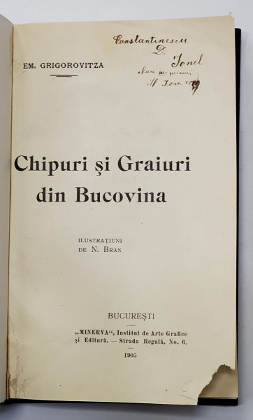 CHIPURI SI GRAIURI DIN BUCOVINA de EM.GRIGOROVITZA - BUCURESTI, 1905