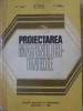 Proiectarea Masinilor-Unelte - A. Valda, E. Botez, S. Velicu, 1980, Didactica si Pedagogica, 510 pagini, Carte Tehnica