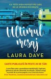 Ultimul mesaj - Laura Dave, Litera