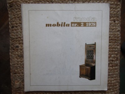 MODA : MOBILA , PUBLICATIE SEMESTRIALA ILUSTRATA , NR. 2 / 1978 foto