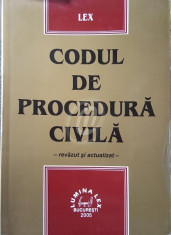 Codul de procedura civila - revazut si actualizat foto