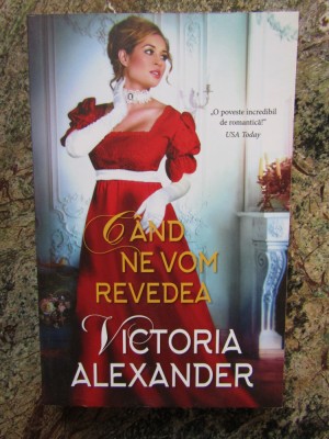 CAND NE VOM REVEDEA de VICTORIA ALEXANDER , 2020 foto