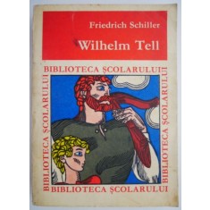 Wilhelm Tell &ndash; Friedrich Schiller