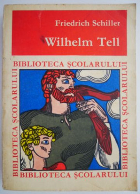 Wilhelm Tell &amp;ndash; Friedrich Schiller foto