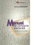 Manual de campanie electorala - Elemente de New Media - Marius Ghilezan