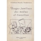 Cristina Nicola Teodoresscu - Usages familiaux des medias et