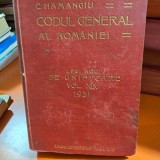 C. Hamangiu Codul General al Romaniei Legi Noui de Unificare vol. XIX 1931