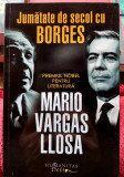 Jumatate de secol cu Borges - Mario Vargas Llosa