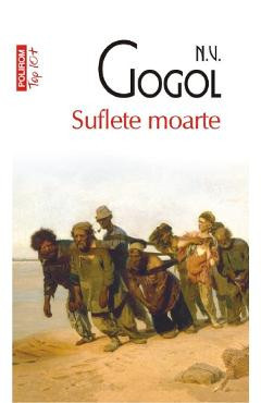 Suflete moarte - N.V. Gogol foto