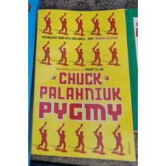 Chuck Palahniuk - Pygmy