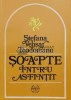 Soapte intru asfintit. Poeme Editia a II-a - 1993 - Stefana Velisar Teodoreanu (O96)