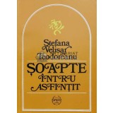 Soapte intru asfintit. Poeme Editia a II-a - 1993 - Stefana Velisar Teodoreanu (O96)