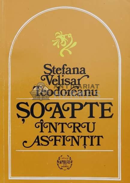 Soapte intru asfintit. Poeme Editia a II-a - 1993 - Stefana Velisar Teodoreanu (O96)