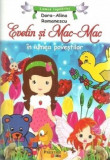 Evelin si Mac-Mac | Dora Alina Romanescu