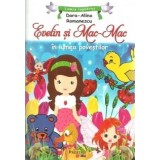 Evelin si Mac-Mac | Dora Alina Romanescu