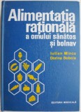 Alimentatia rationala a omului sanatos si bolnav &ndash; Iulian Mincu (Lipsa tabele)