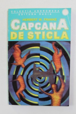 CAPCANA DE STICLA de HERBERT W. FRANKE , 1993 foto