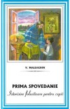Prima spovedanie. Istorisire folositoare pentru copii - V. Maleaghin