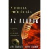 A Biblia pr&oacute;f&eacute;ci&aacute;i: Az alapok - V&aacute;laszok a leggyakoribb k&eacute;rd&eacute;sekre - Barry Stagner