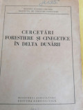 Cercetari cinegetice si forestiere in Delta Dunarii (Vanatoare/ Silvicultura)