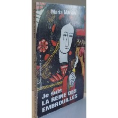 JE SUIS LA REINE DES EMBROUILLES par MARIA MARIAN