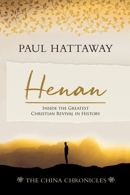 Henan (The China Chronicles) (Book 5): Inside the Greatest Christian Revival in History foto