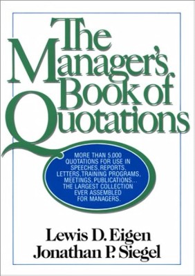 Lewis D. Eigen - The Manager&amp;#039;s Book of Quotations foto