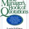 Lewis D. Eigen - The Manager&#039;s Book of Quotations