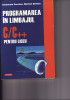 Programarea in C/C++ pentru liceu -E.Cerchez, M.Serban, Alta editura