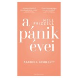 A p&aacute;nik &eacute;vei - Akarok-e gyereket? - Nell Frizzell