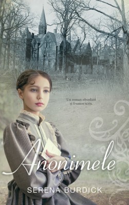 Anonimele, Serena Burdick - Editura RAO Books foto