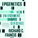 Epigenetics - Richard C Francis