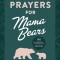 Pocket Prayers for Mama Bears: 100 Powerful Prayers