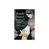 Accidental Shepherd: How a California Girl Rescued an Ancient Mountain Farm in Norway