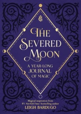 The Severed Moon: A Year-Long Journal of Magic foto