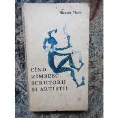 CAND ZAMBESC SCRIITORII SI ARTISTII - NICOLAE TAUTU