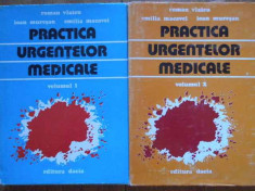 Practica Urgentelor Medicale Vol.1-2 - Roman Vlaicu Ioan Muresan Emilia Macavei ,289399 foto
