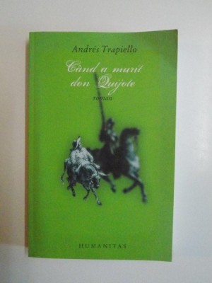 CAND A MURIT DON QUIJOTE de ANDRES TRAPIELLO , 2005 foto