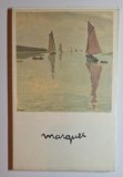 Albert Marquet &ndash; Marcelle Marquet, &Eacute;ditions Hazan 1955, monografie artă
